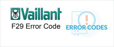 Vaillant F29错误/错误代码解释